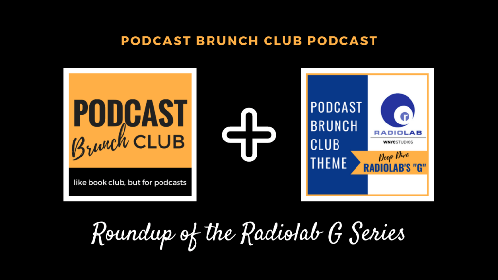 Adela - Podcast Brunch Club (@adelamiz) on Twitter photo Our discussion of the <a href="/Radiolab/">Radiolab</a> G series. We also diverge and talk about other stuff we're listening to, including Passenger List, Still Processing, <a href="/confrontingpod/">Confronting Podcast</a>, <a href="/1865podcast/">1865: The Audio Drama</a>, The Clearing, <a href="/bleepedpod/">Bleeped Podcast</a>, <a href="/InsidePodcstng/">Inside Podcasting</a> podcastbrunchclub.com/radiolabg-roun… Our discussion of the <a href="/Radiolab/">Radiolab</a> G series. We also diverge and talk about other stuff we're listening to, including Passenger List, Still Processing, <a href="/confrontingpod/">Confronting Podcast</a>, <a href="/1865podcast/">1865: The Audio Drama</a>, The Clearing, <a href="/bleepedpod/">Bleeped Podcast</a>, <a href="/InsidePodcstng/">Inside Podcasting</a> podcastbrunchclub.com/radiolabg-roun…