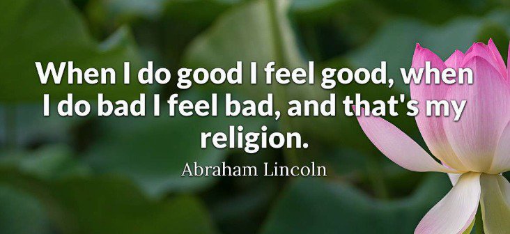 When I do good. #AbeLincoln #Quotes #MondayThoughts #MondayMotivation