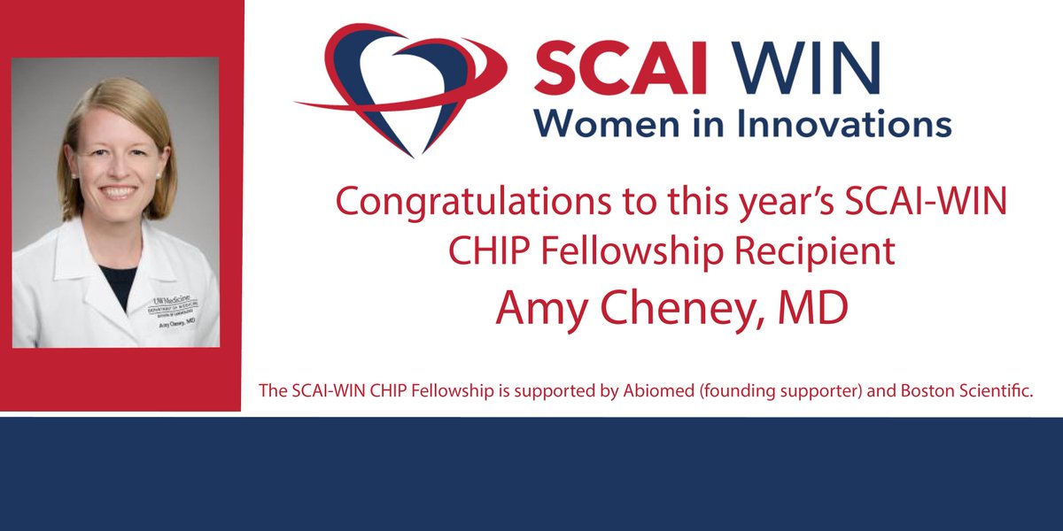 SCAI is pleased to announce @AmyECheney as this year's @scaiwin #CHIP Fellowship recipient! @abiomedimpella @bostonsci ow.ly/YcjU50wv4bE