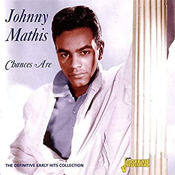 September 30:Happy 84th birthday to singer,Johnny Mathis(\"It\s Not for Me to Say\")
 