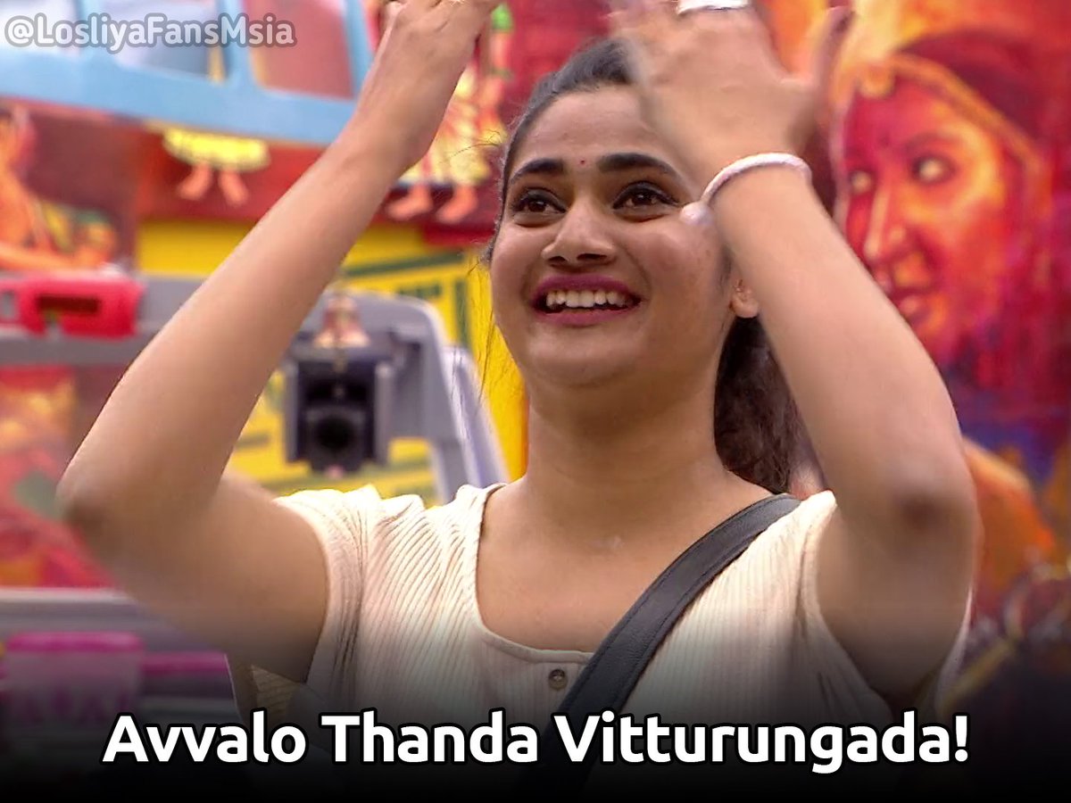  #Losliya  Photo Comments (2/x)Just for fun. Use them when you needed. And don't forget to RT. Follow this thread as we might keep adding new photo comments too.  #LosliyaArmy  #BiggBossTamil3