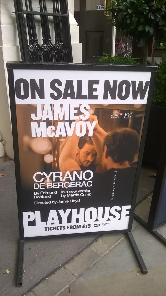 🎭Made my day seeing #CyranoDeBergerac  advertised in a nice prominent position outside the #playhousetheatre when I collected my tickets to the show. Is it December yet?Can't wait for it to roll around!  #JamesMcAvoy #westend