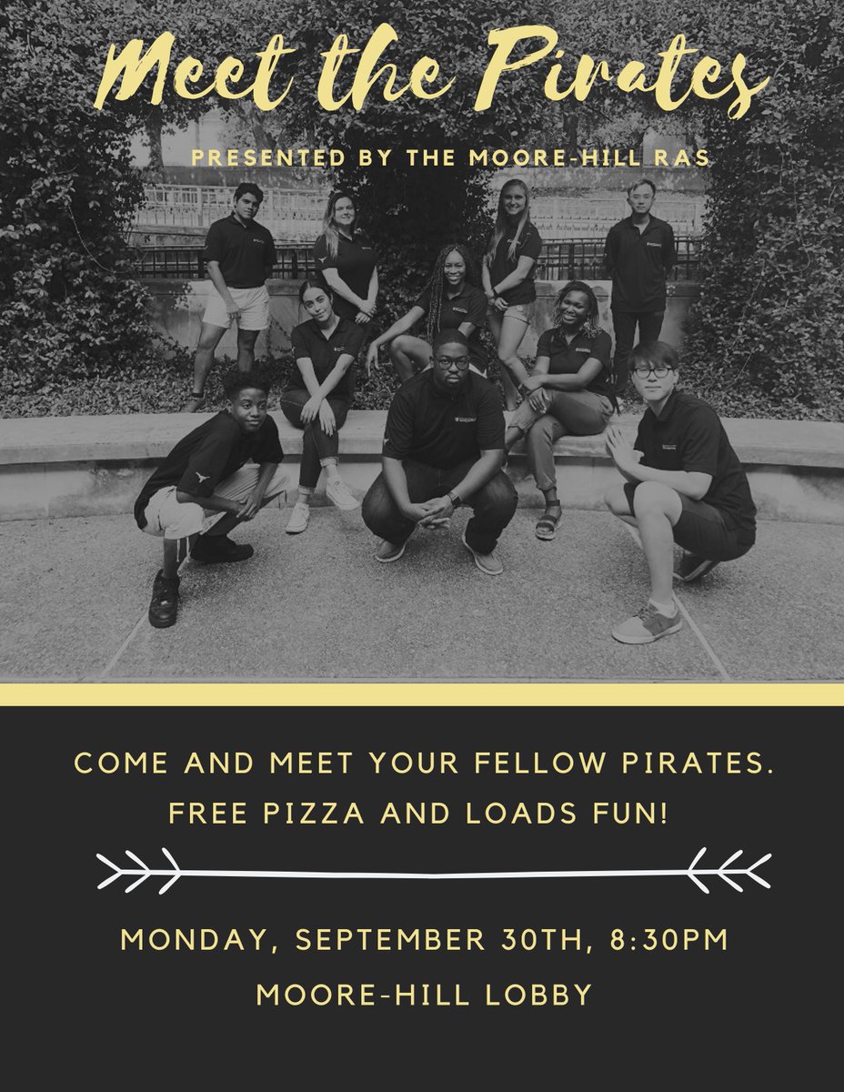 MHDPirates's tweet photo. Come get to know the Moore-Hill Staff and your fellow pirates Monday night at 8:30 in the Moore-Hill lobby! There will be free pizza! #moorehill #ut23 https://t.co/zD5zkWDyN9