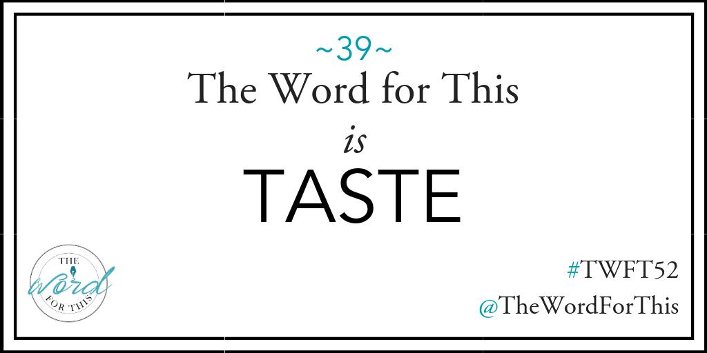 thewordforthis's tweet image. #TWFT52 Prompt 39: #TheWordForThis is "TASTE."
Full post, add'l starter ideas, &amp;amp; my own response to the prompt here: bit.ly/2nEmnAJ
.
#metoo #writingprompt #believesurvivors #sexualabuse #writingcommunity #writerscommunity #poetrycommunity #timesup