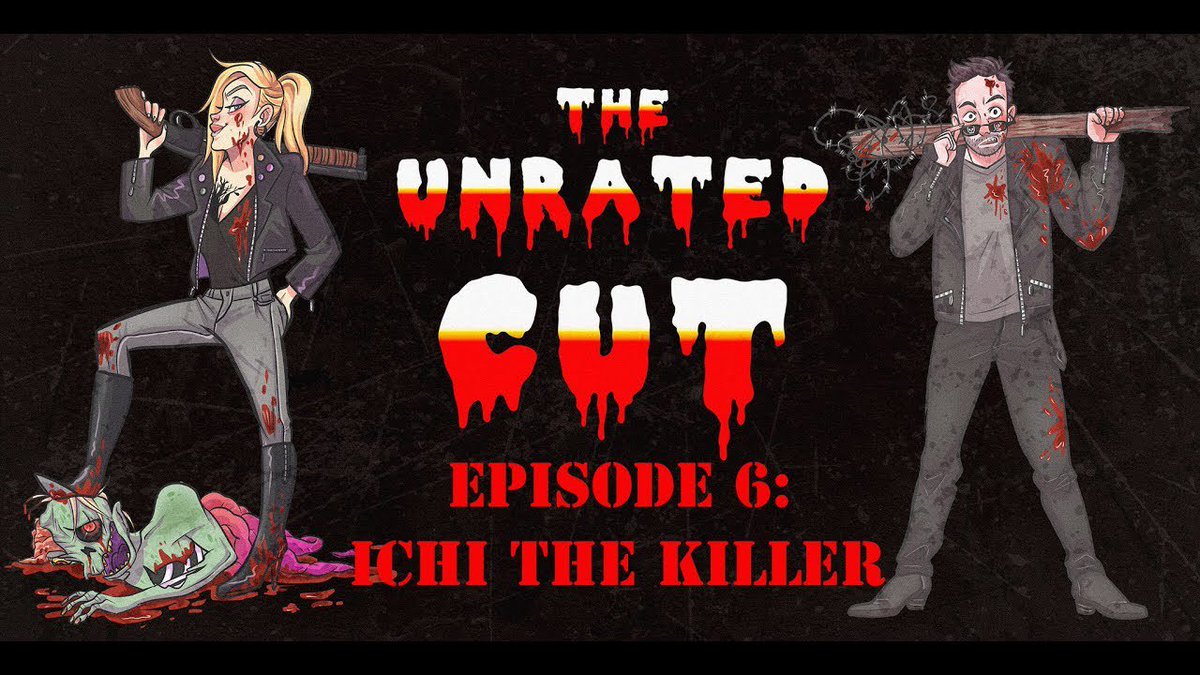 TheUnratedCut's tweet photo. Aaaaaaand episode 6 is live!  This week, we discuss ICHI THE KILLER, @ZoboWithShotgun 's brand new favourite film...

https://t.co/SpGKXlZvXQ https://t.co/kUtAlaKdP5