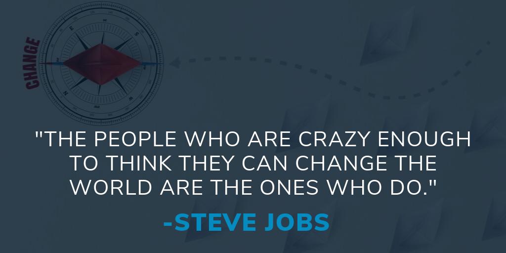 As leaders, it is our responsibility to drive change in our companies, in our communities and in the world in which we live. And we're just crazy enough to do it! 
-
-
-
-
#BusinessCoachingSkills #BusinessLeadership #LeaderQuotes #LeadershipLessons #Leadership #LeadershipQuotes