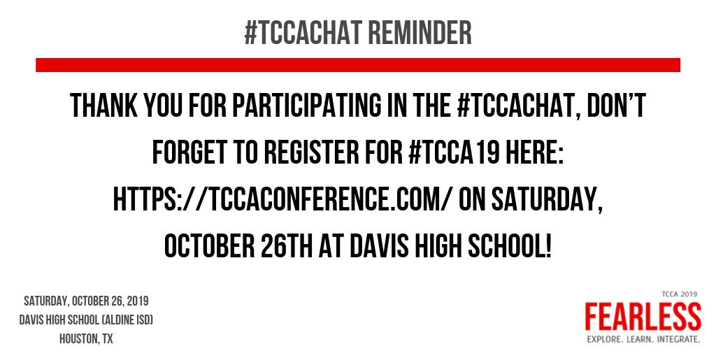 TCCAConf's tweet photo. Thank you for participating in the #TCCAchat, donโt forget to register for #TCCA19 here: https://t.co/0HacbeTEqn on Saturday, October 26th at Davis High School! https://t.co/N5GFwNz5Ik