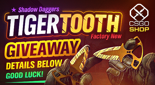 #GIVEAWAY ★ Shadow Daggers | Tiger Tooth (Factory New) 🏆 Enter at csgoshop.com/giveaway.html For extra entries: 🏆 Follow Us 🏆 Retweet 🏆 Join our Steam Group 🏆 Like us on FB 🏆 Tag a friend 🏆 Buy or Sell an Item on CSGOShop #CSGOGiveaway #CSGO