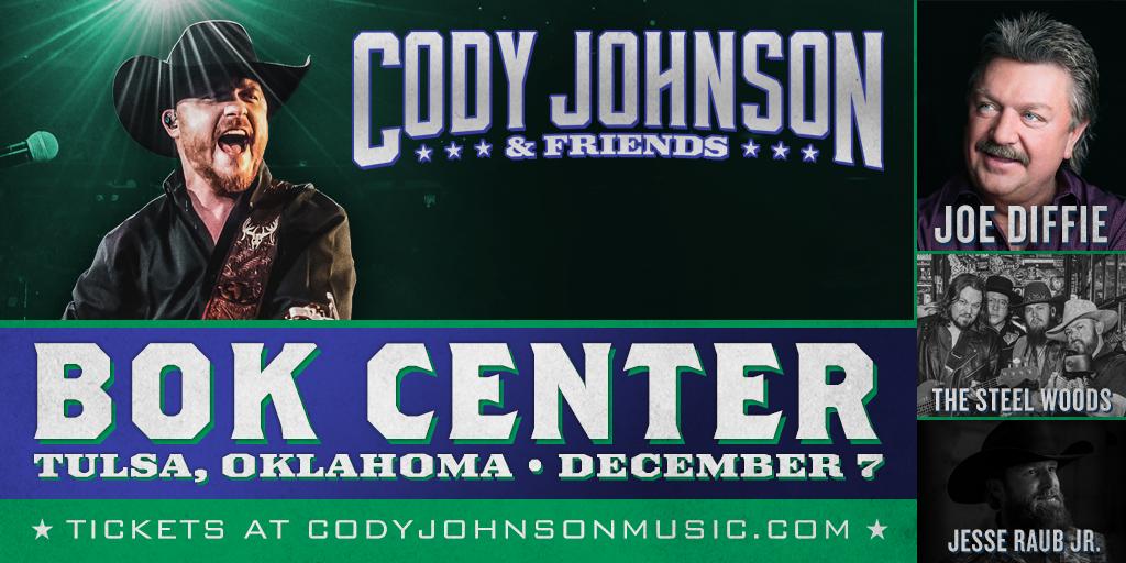 Cody Johnson (@codyjohnson) on Twitter photo Tulsa! Whoâs cominâ out to <a href="/BOKCenter/">BOK Center</a> December 7th? Itâs gonna be a good one with <a href="/JoeDiffieOnline/">Joe Diffie</a>, <a href="/thesteelwoods/">The Steel Woods</a> and <a href="/JesseRaubJr/">Jesse Raub Jr</a>! Tickets are moving fast, so get âem now at cojo.us/tour Tulsa! Whoâs cominâ out to <a href="/BOKCenter/">BOK Center</a> December 7th? Itâs gonna be a good one with <a href="/JoeDiffieOnline/">Joe Diffie</a>, <a href="/thesteelwoods/">The Steel Woods</a> and <a href="/JesseRaubJr/">Jesse Raub Jr</a>! Tickets are moving fast, so get âem now at cojo.us/tour