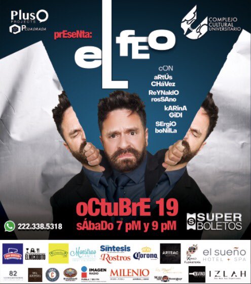 golfpuebla2's tweet photo. No te la puedes perder. ¡Único día 19 de octubre, dos funciones 19:00 y 21:00 hrs! 📆 #Puebla
🎟️ Boletos en taquilla y en Super Boletos. https://t.co/cf4xxQPO9O
#ElFeo #PlusProjects #Puebla #Teatro #ObraDeTeatro #CCUBUAP #ComplejoCultural #SuperBoletos. 🥴 https://t.co/dyyMdZHrUt