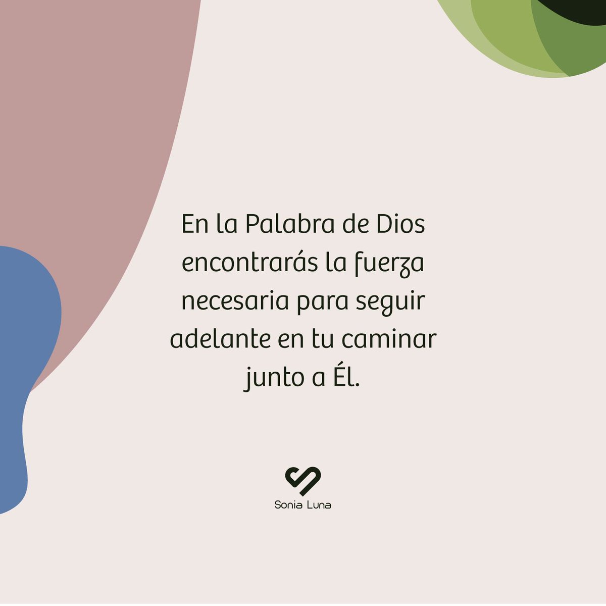 Lee y medita en su Palabra, en ella encontrarás la fuerza necesaria para seguir adelante en tu caminar junto a Él.