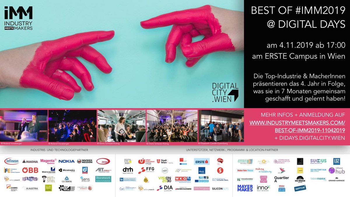 Best of #IMM2019 - 4.11./17:00. Das 4. Mal präsentieren unsere #IndustrymeetsMakers-Teams bei den #DIDAYS19 von <a href="/DigitalCityWien/">Digital City Wien</a>, was sie in 7 Monaten gemeinsam geschafft + gelernt haben. Alle Interessierten sind herzlich dazu eingeladen! Jetzt anmelden: bit.ly/2mbjKWF!