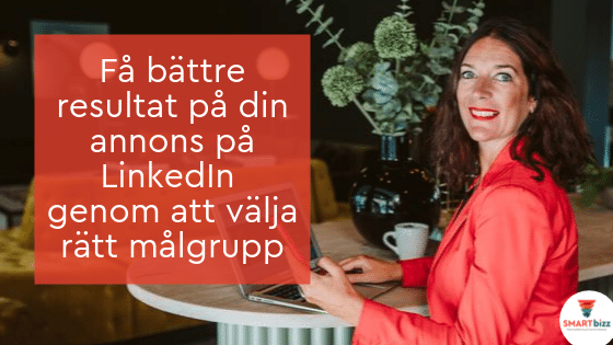 LindaBjorck's tweet photo. Få bättre resultat på din annons på LinkedIn genom att välja rätt målgrupp |  https://t.co/FWtM5lCcvX
#Lindatipsar #LinkedIntips #SmartBizz https://t.co/oXDuZfAorf