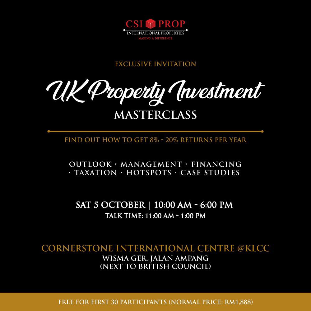 csiprop's tweet image. BACK BY POPULAR DEMAND - after successful runs in KL, Singapore, KK, Kuching &amp;amp; Melaka.

Coming to you on Oct 5! We are hosting an exclusive one day UK Property Investment Masterclass @ KL. Learn more about investing in UK today.

Call 016-228 8691 for details #CSIProp #ukproperty
