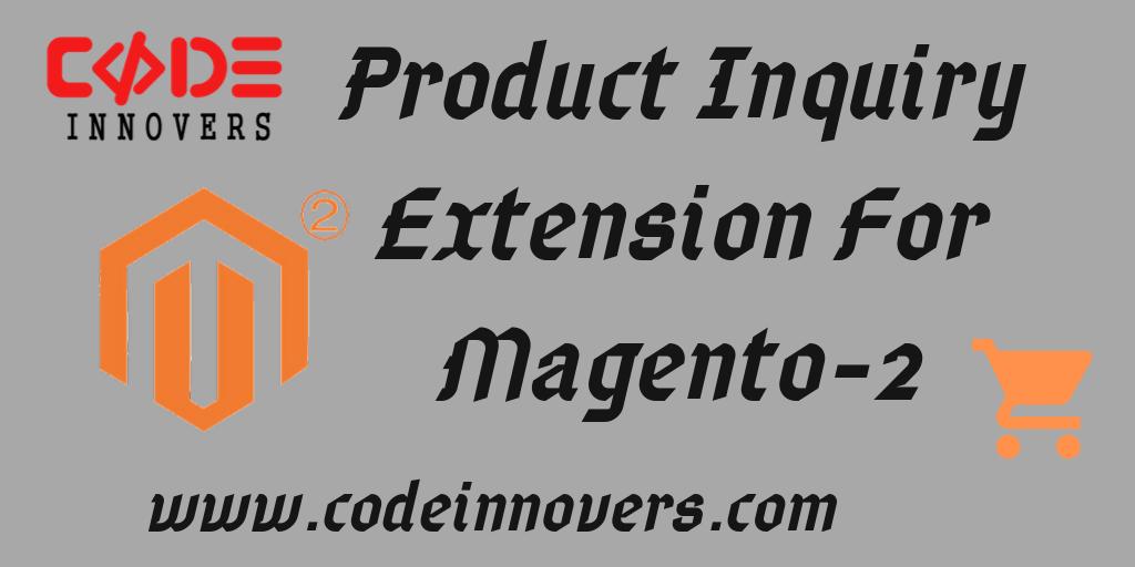 codeinnovers's tweet image. Product Inquiry In Magento2
Product Inquiry Magento 2 extension is more help to store owner to increase more sales by clearing customer product related doubt and question queries.
Buy now bit.ly/2JNxYox
#magento_send_inquiry_extension #call_for_price #product_inquiry
