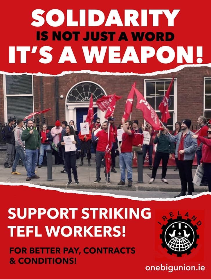 The IWW supports the Dublin #TEFL strike! Want to show your support? Join out rally and leafletting session today at London Delfin today at 5:00. #strike #solidarity