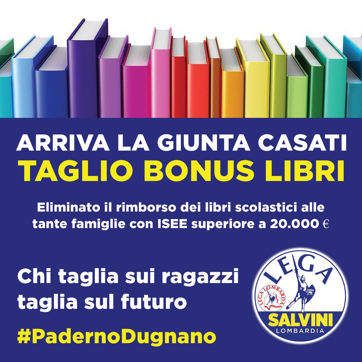 LegaPaderno's tweet photo. #PadernoDugnano: ARRIVA LA GIUNTA #CASATI E TAGLIA IL #BONUSLIBRI
Eliminato il rimborso dei libri scolastici agli studenti delle scuole medie (fino a 210 euro per ogni ragazzo) per le famiglie con Isee sopra i 20mila €.
Chi taglia sui ragazzi e sulle famiglie taglia sul futuro! https://t.co/AHyf551OYB