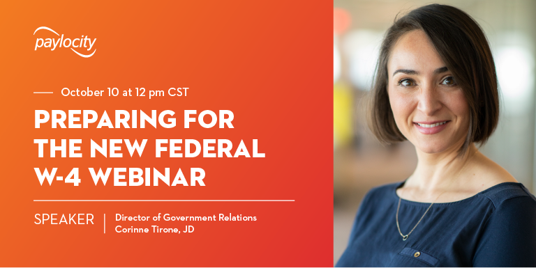 Paylocity's tweet photo. Are you ready for the revised #FormW4 coming January 1? Our webinar on October 10 at 12pm with Director of Govt Relations Corinne Tirone, JD, will show you what to expect and the impact on your employees. Register at https://t.co/LIJgSJ3nbo #payroll #IRS https://t.co/2uwOZECAee