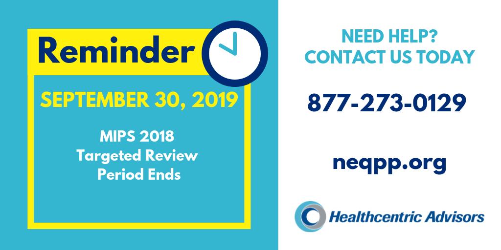LAST DAY: Do you believe you have errors with your 2018 final MIPS score and 2020 MIPS payment adjustment factor? neqpp.org/sept302019
