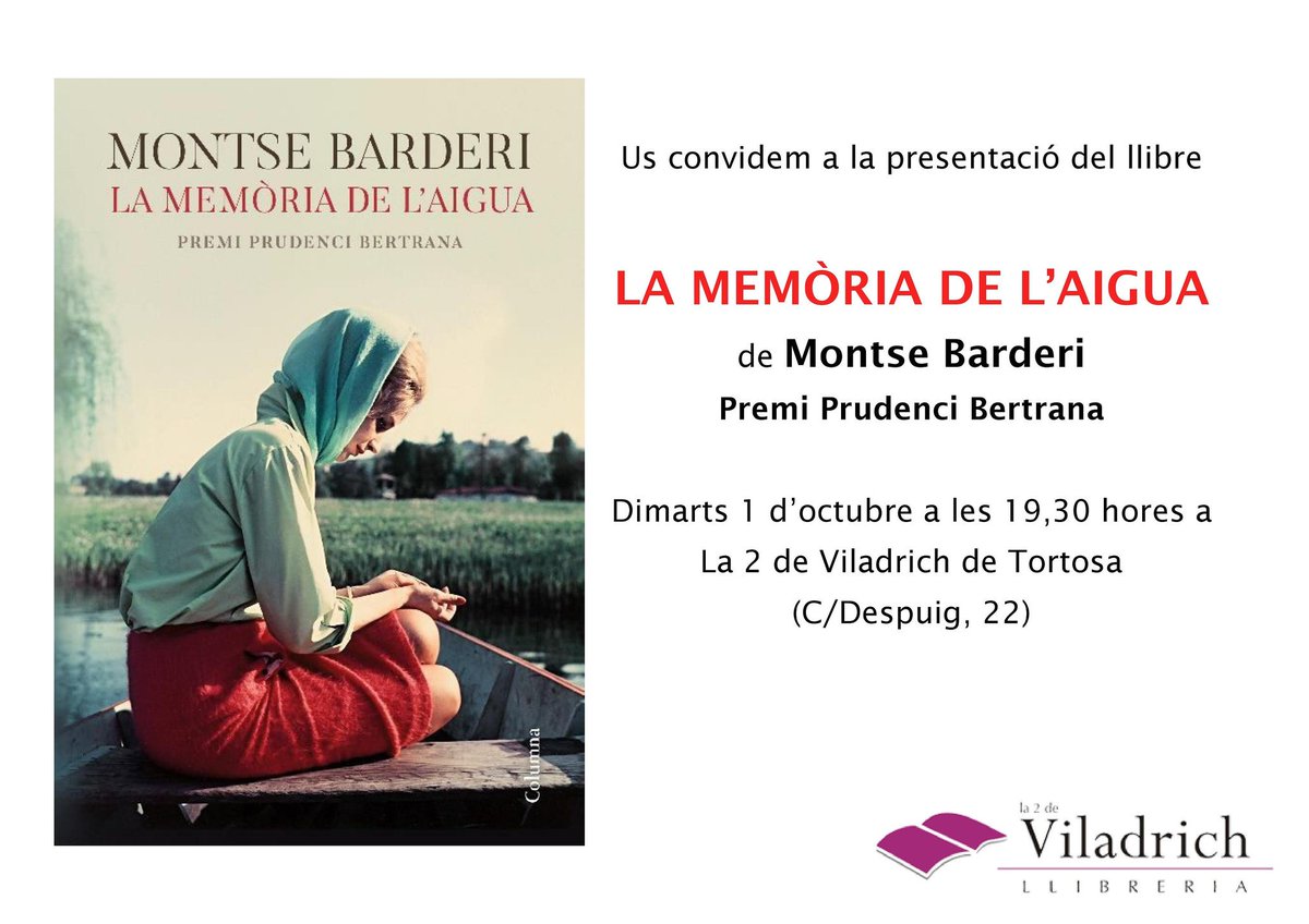 la2deViladrich's tweet photo. Aquest dimarts 1 d'octubre, a les 19.30, ens visita Montse Barderi, guanyadora del premi Prudenci Bertrana amb la https://t.co/QtkrxLKKoD La memòria de l'aigua @la2deViladrich

@montsebarderi https://t.co/qy0D27t13G