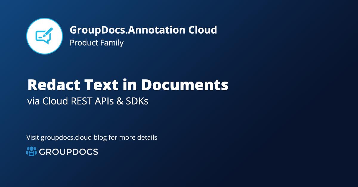 GroupDocsCloud's tweet image. Add text redaction support in your application on any platform using GroupDocs.Annotation Cloud. It is an API to build Document &amp;amp; Image Annotation tools with support for Text &amp;amp; Figure based annotation operations. Read more - bit.ly/2mddg9L 

#TextRedaction #Annotation