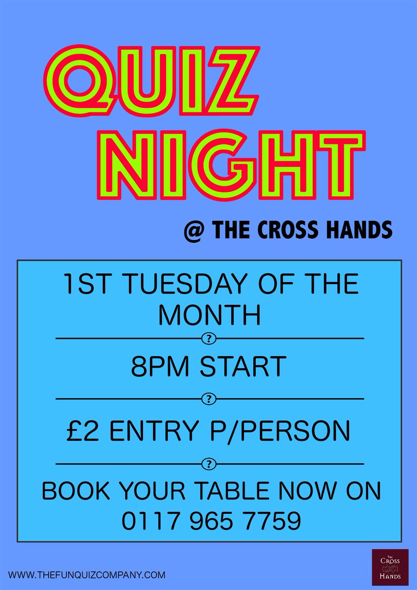 FunQuizCompany's tweet photo. Get yourselves booked in for the monthly quiz at @crosshandsbris. First Tuesday of every month which means tomorrow is quiz night!

Call 0117 965 7759 to reserve now. https://t.co/lwXRY4wlNd