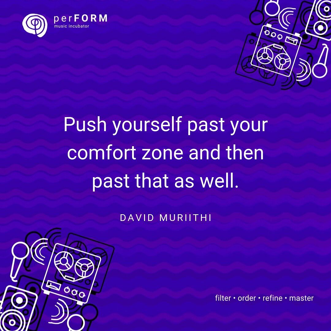 Time to #FilterOrderRefineMaster your thoughts. Nothing great happens while in your comfort zone, so it's time to show up and #PerFORM.

#musicincubator #nairobi #africa #africarising #SHE