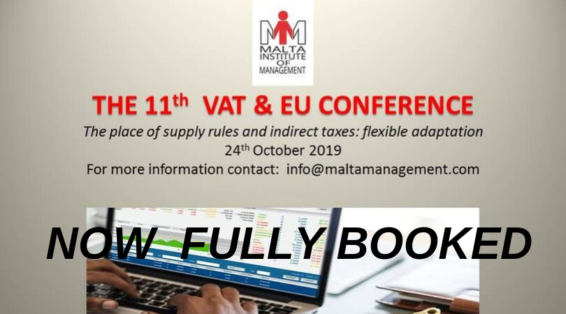 InstituteMalta's tweet photo. @InstituteMalta 
This event is now fully booked. We at MIM would like to thank you for your interest in The 11th VAT &amp; EU Conference. We look forward to meeting you on the 24th of October 2019.
📨info@maltamanagement.com
https://t.co/70ubJeJwCP https://t.co/2bz3972ZHc