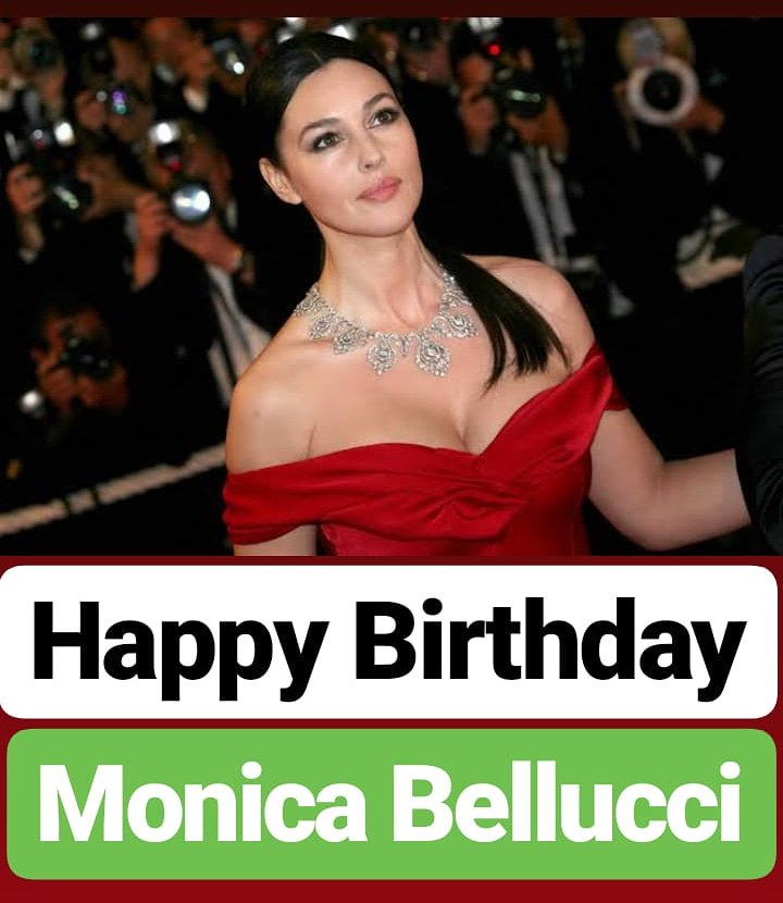 Happy Birthday 
Monica Bellucci 