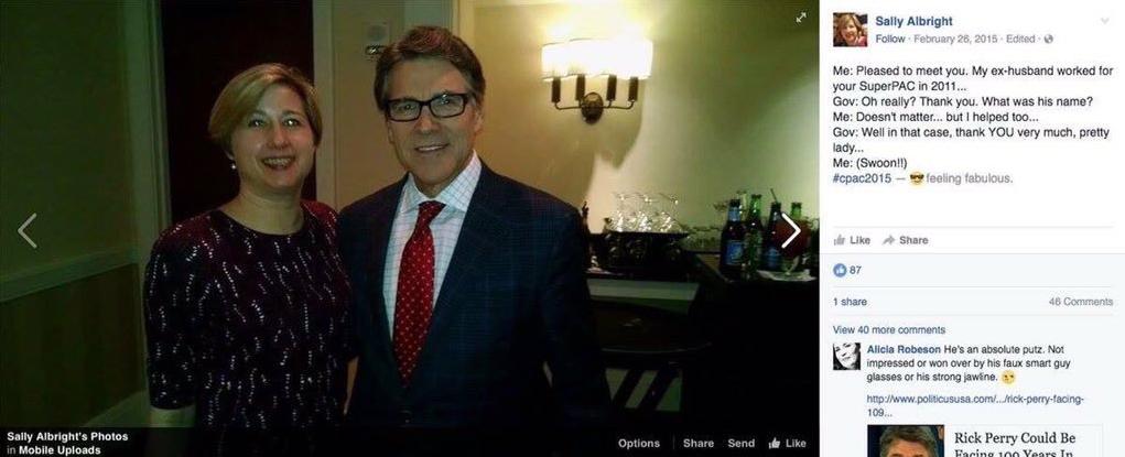 13. Sally Albright also helped her ex-husband who was working for a dark money Super PAC helping Rick Perry around the same time. She posted fondly about it after she took a picture with him at the conservative conference CPAC in 2015.