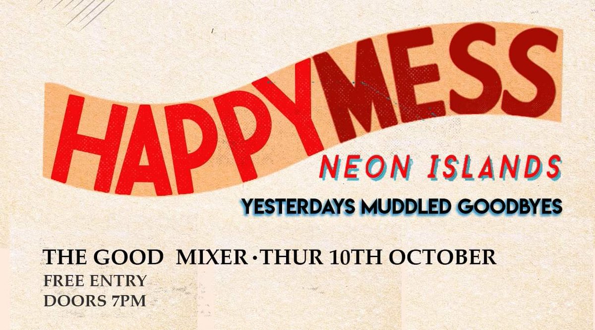 We're delighted to announce we'll be playing with Happymess and <a href="/neon_islands/">Neon Islands</a> at Camden's <a href="/goodmixerpub/">The Good Mixer</a> on 10th Oct. Free entry. 👍 #psych #newpsych #indiemusic #shoegaze #livegigs #londonbands #camden