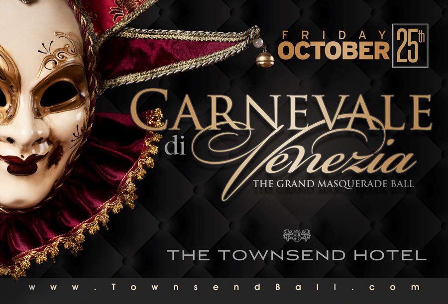 Tickets for Carnevale di Venezia | The Grand Masquerade Ball at The Townsend Hotel are on sale now TownsendBall.com