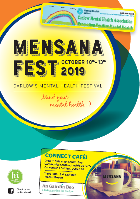 NOSPIreland's tweet photo. Running from October 10th to 13th, Mensana Fest - #Carlow's #MentalHealth Festival, organised by @carlowMHA, returns for what is its 10th year. 

For more info go to https://t.co/7gjgu3pARs 

#WMHD2019 #mentalhealth #connectingforlife https://t.co/NIWQPtbQU7