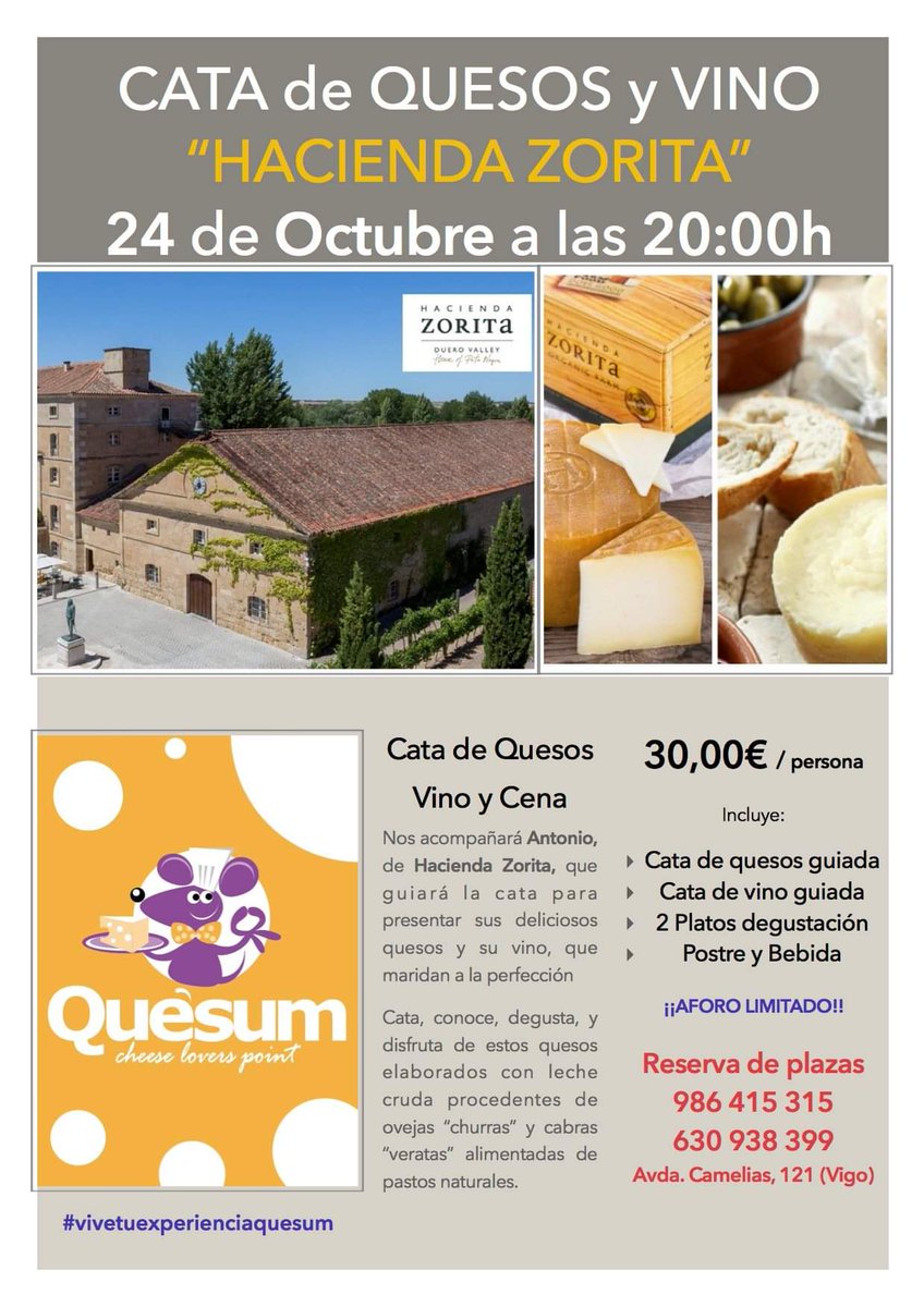 Cata de Quesos y Vino guiada por Antonio de @HZorita_es
30,00€ / persona
Incluye:
Cata de quesos guiada
Cata de vino guiada
2 Platos degustación
Postre y Bebida

¡¡AFORO LIMITADO!!

Reserva de plazas
986 415 315 
630 938 399
Avda. Camelias, 121 (Vigo)
#vivetuexperienciaquesum