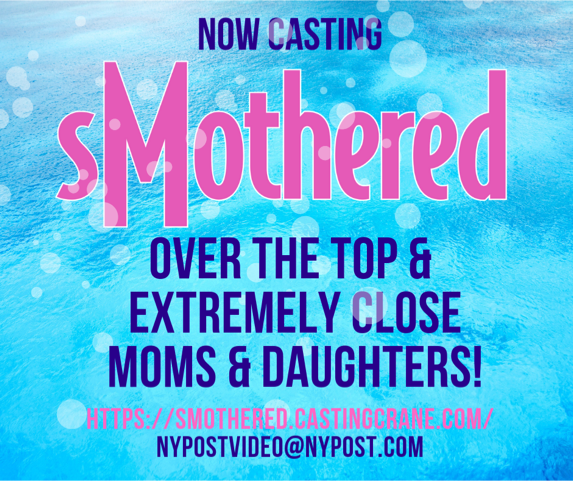 nypost's tweet image. Are you an inseparable, close &amp;amp; over the top mom &amp;amp; daughter combo? Apply to be featured on the second season of TLC's hit TV show #sMothered, co-produced by the New York Post. Please send a brief bio to nypostvideo@nypost.com