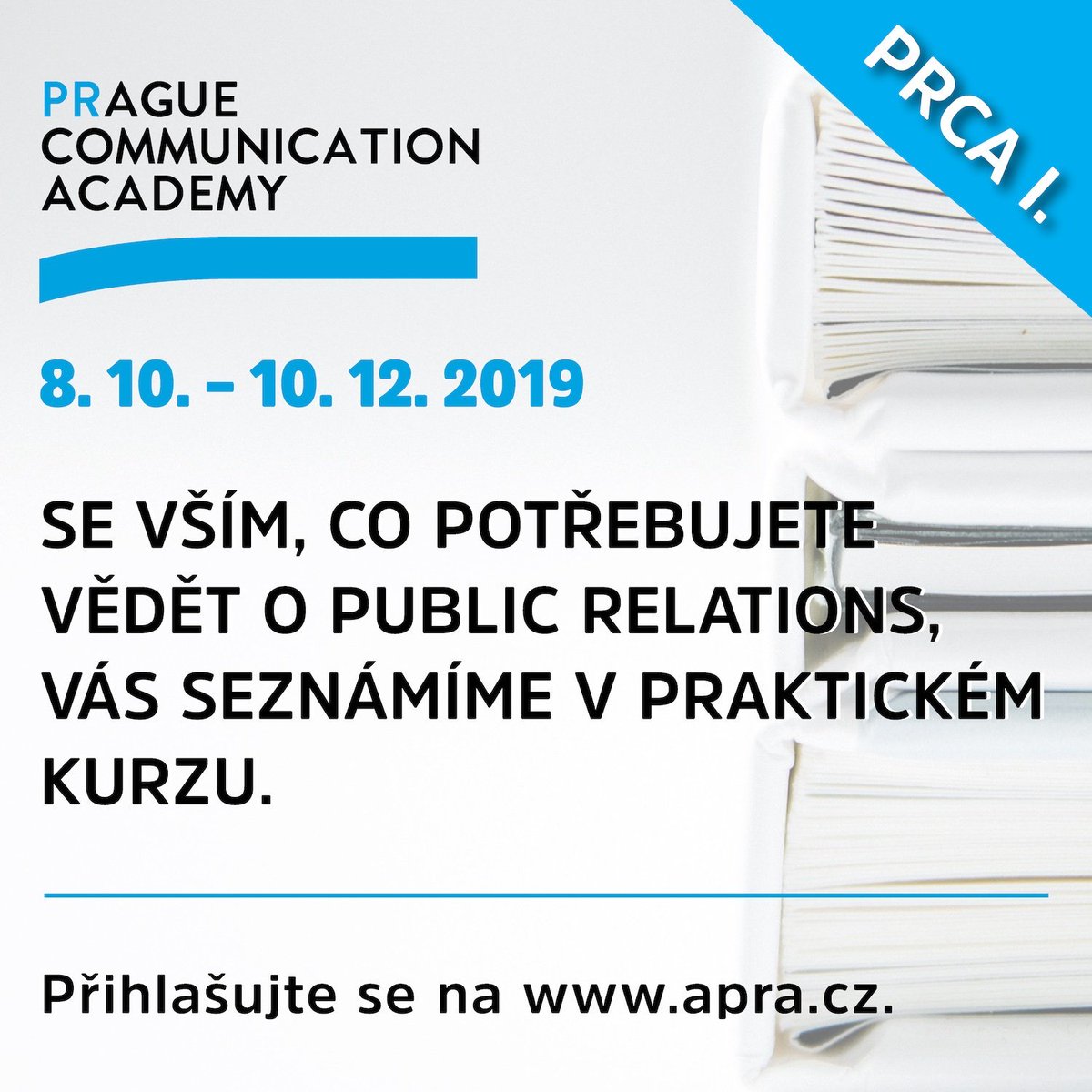 Připravili jsme pro vás novinky ve vzdělávání! 📖 Komplexní dvousemestrální kurz public relations, do kterého se můžete přihlásit právě teď!
bit.ly/2mRKzQ5
ww.apra.cz #apra_asociace #PRCA #pr #publicrelations