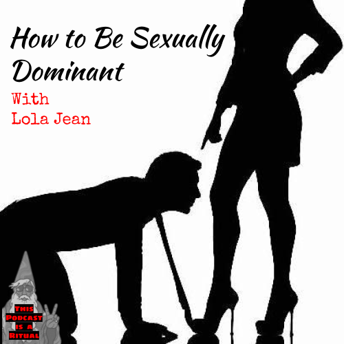 Sex educator and pro domme Lola Jean wrestles our ritual into submission and shoves our faces into some beautifully wise word about power and empowerment.

soundcloud.com/thispodcastisa…