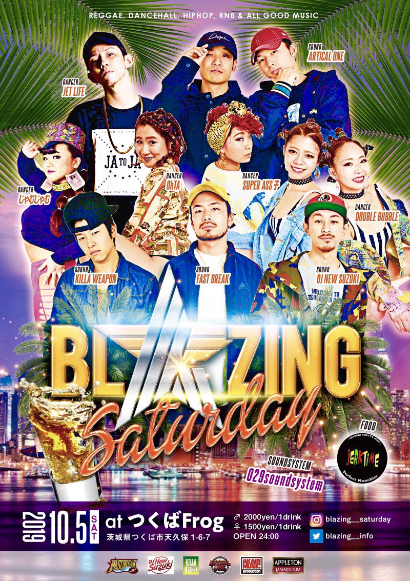 blazing__info's tweet photo. 12月の #ブレサタ 
年末SP🔥🔥🔥💥💥💥

2019/12/7(sat)
BLAZING SATURDAY
茨城県・つくばFROG

-GUEST SOUND-
OGA from JAH WORKS

-SOUNDSYSTEM-
029soundsystem https://t.co/atnTmDbS87