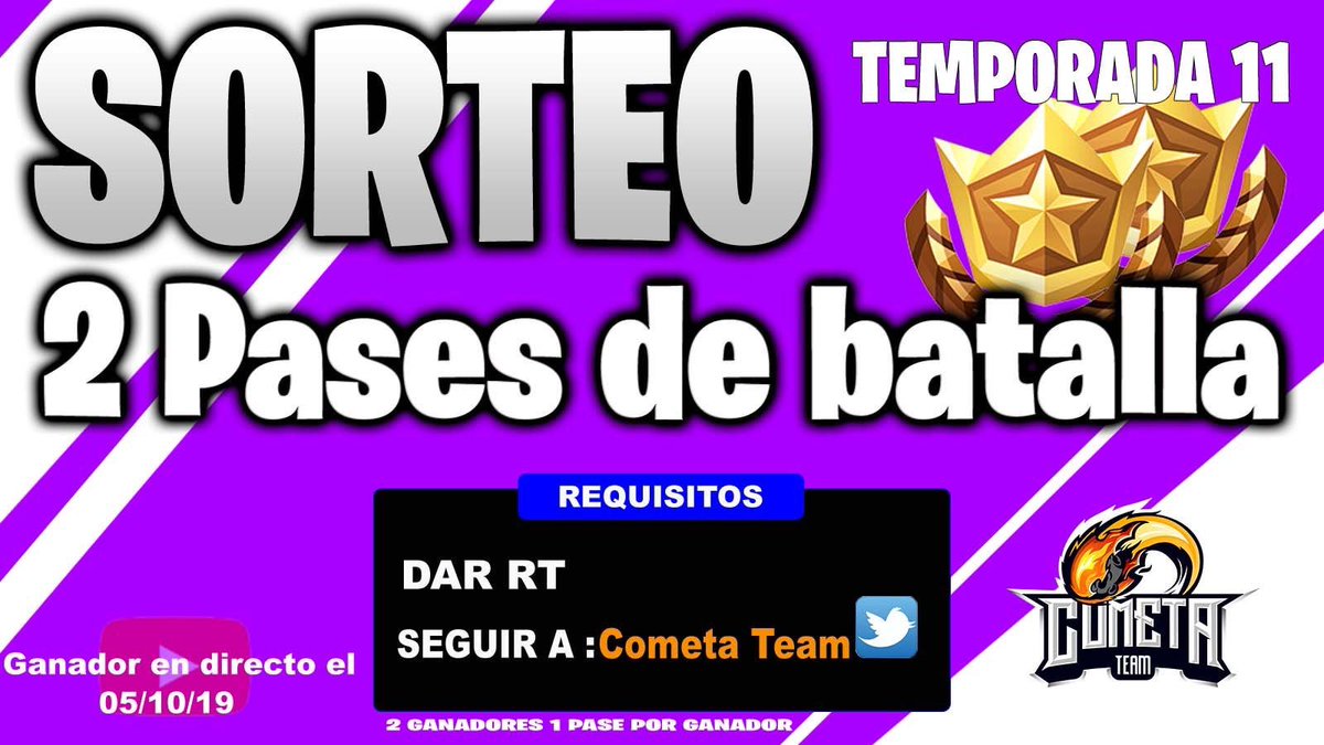 FortniteEsp_'s tweet image. ¡SORTEO #FortniteTemporada11!

💰¡2 PASES DE BATALLA para #Fortnite  !💰

🙅‍♀️¡2 GANADORES!🙅‍♂️

➡️REQUISITOS 

✔️DAR RT 
✔️SEGUIR A @CometaTeam

Ganadores en DIRECTO desde👇👇 youtube.com/c/COMETATEAM
El dia 05/10/2019
GANADOR ULTIMO SORTEO 👇👇
youtube.com/watch?v=_vV0o-…