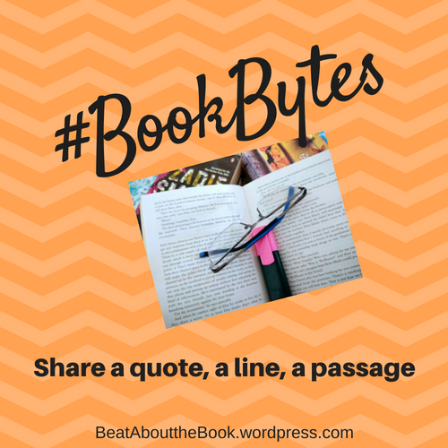 obsessivemom06's tweet image. Have a quote you want to share? Join in with your posts tomorrow at BeatAboutTheBook.wordpress.com with #BookBytes.