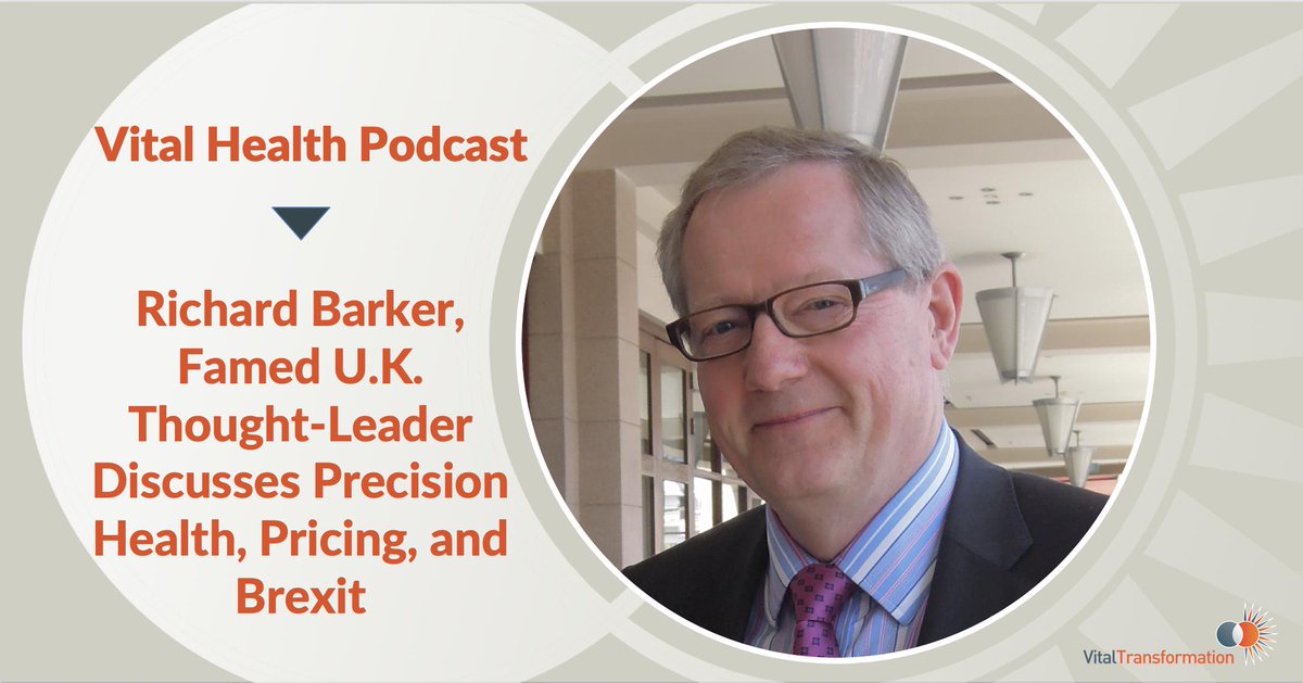 VitalTransform's tweet photo. PODCAST: Richard Barker, Famed U.K. Thought-Leader Discusses Precision Health, Pricing, and Brexit 
-> https://t.co/fogLFRFFhC 
@HINSouthLondon @CASMIorg @DuaneSchulthess @BSBHbyVT https://t.co/w6klMMMtmy