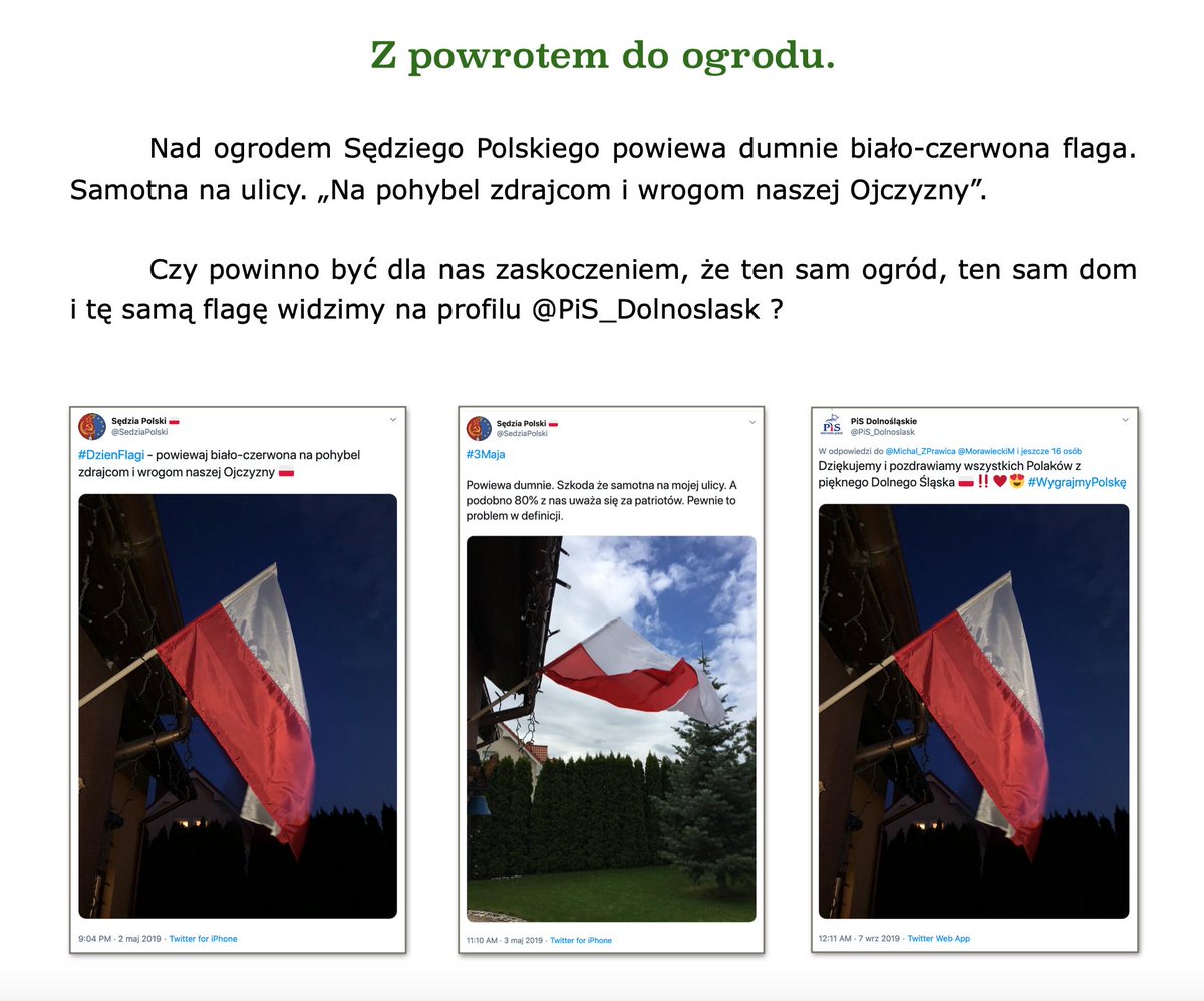 EreaAndrzej's tweet photo. 43. Wróćmy wreszcie do ogrodu. Powiewa nad nim biało-czerwona flaga. Profile #PiS_Dolnoslask i #SedziaPolski używają tego samego zdjęcia. Przedstawiony na fotografiach dom Wyborcza zweryfikowała jako dom Jacka Ściobłowskiego. https://t.co/T56EpebkCi