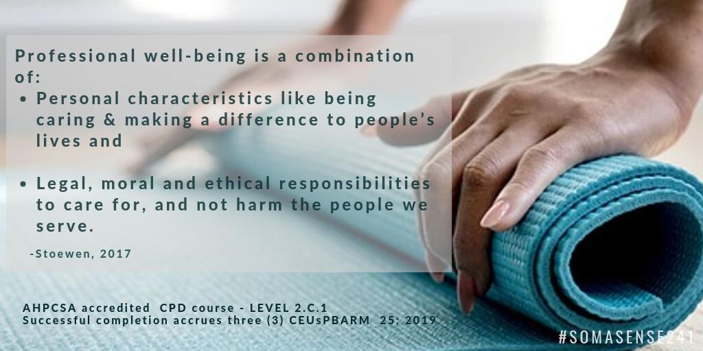 Professional well-being is a combination of:
1) Personal characteristics like being caring & making a difference to people’s lives & 2) Legal, moral and ethical responsibilities to care for, & not harm the people we serve. #professionalwellbeing #SomaSense241 #selfcare #workplace