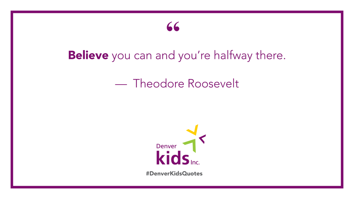 #DenverKidsQuotes #MondayMotivation