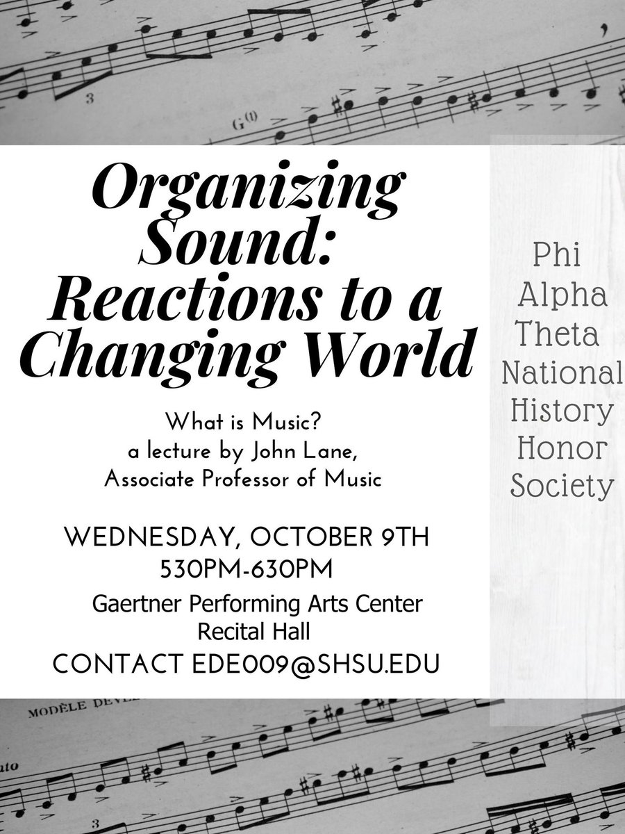 PATSHSU's tweet image. Join us on October 9th! We are hosting Dr. Lane’s talk “Organizing Sound: Reactions in a Changing World.” Meet us in the Gaertner Performing Arts Center Recital Hall, October 9th at 5:30pm!! 
For Phi Alpha Theta members wanting to earn free regalia, this event counts towards it!