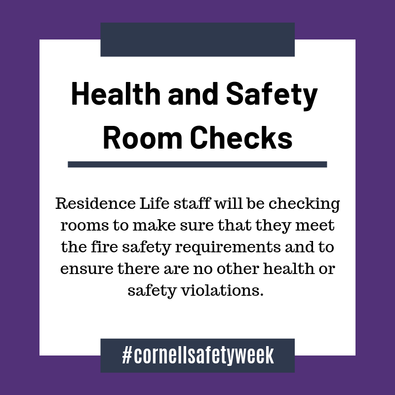 CornellResLife's tweet photo. It's Safety Week on campus! This week Residence Life staff will be checking rooms to make sure they meet the fire safety requirements and to ensure there are no other health or safety violations. If you have questions, please contact your ADRL. https://t.co/AcNrRcx2TR
