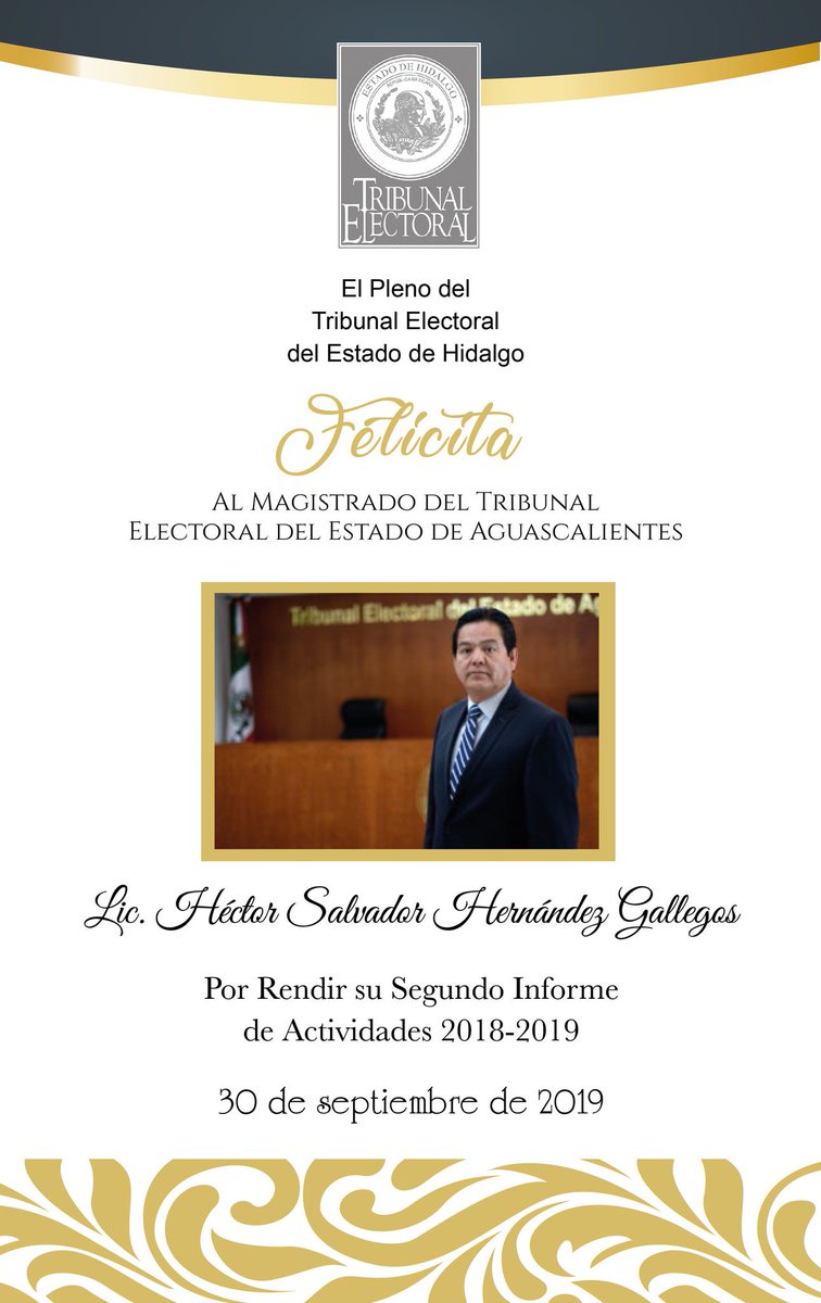 TEEHidalgo (@teehgo) on Twitter photo Nuestra felicitación al Magistrado Héctor Salvador Hernández Gallegos <a href="/HECTOR_TEEA/">Hector Salvador</a> del @TriEE_Ags, por la rendición de su segundo informe de actividades 2018-2019 ¡Enhorabuena! Nuestra felicitación al Magistrado Héctor Salvador Hernández Gallegos <a href="/HECTOR_TEEA/">Hector Salvador</a> del @TriEE_Ags, por la rendición de su segundo informe de actividades 2018-2019 ¡Enhorabuena!