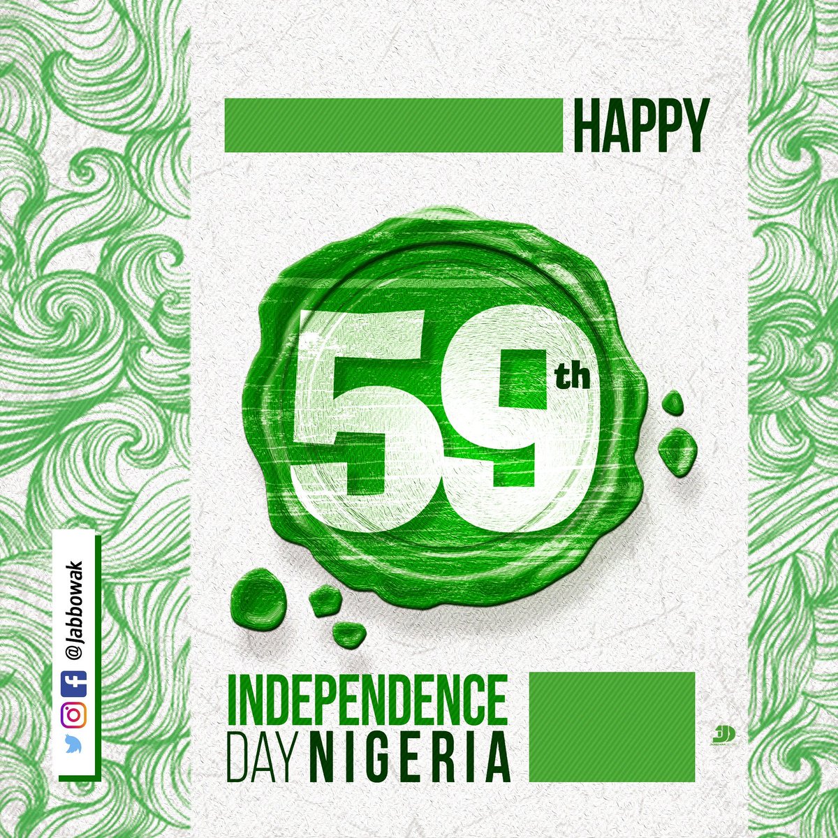 jabbowak's tweet photo. G O D  B L E S S  N I G E R I A
H A P P Y
5 9 T H
I N D E P E N D E N C E 
D A Y

@Jabbowak Designs https://t.co/Iy57FkeoO5