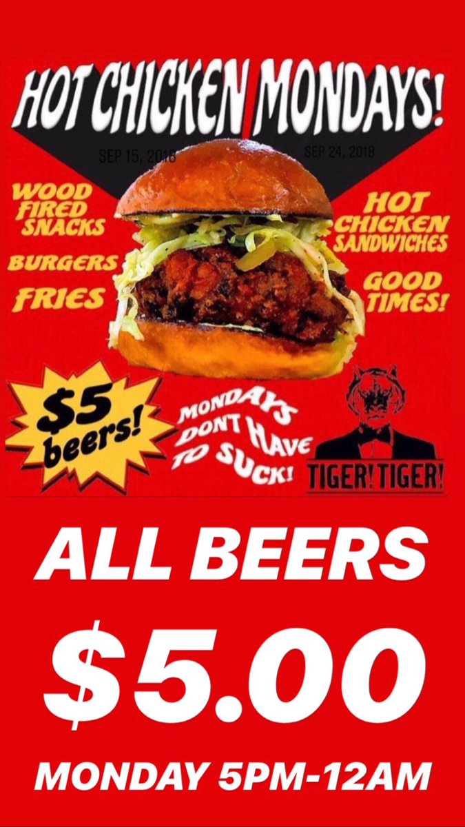 Hot chicken and $5 beers every Monday.
