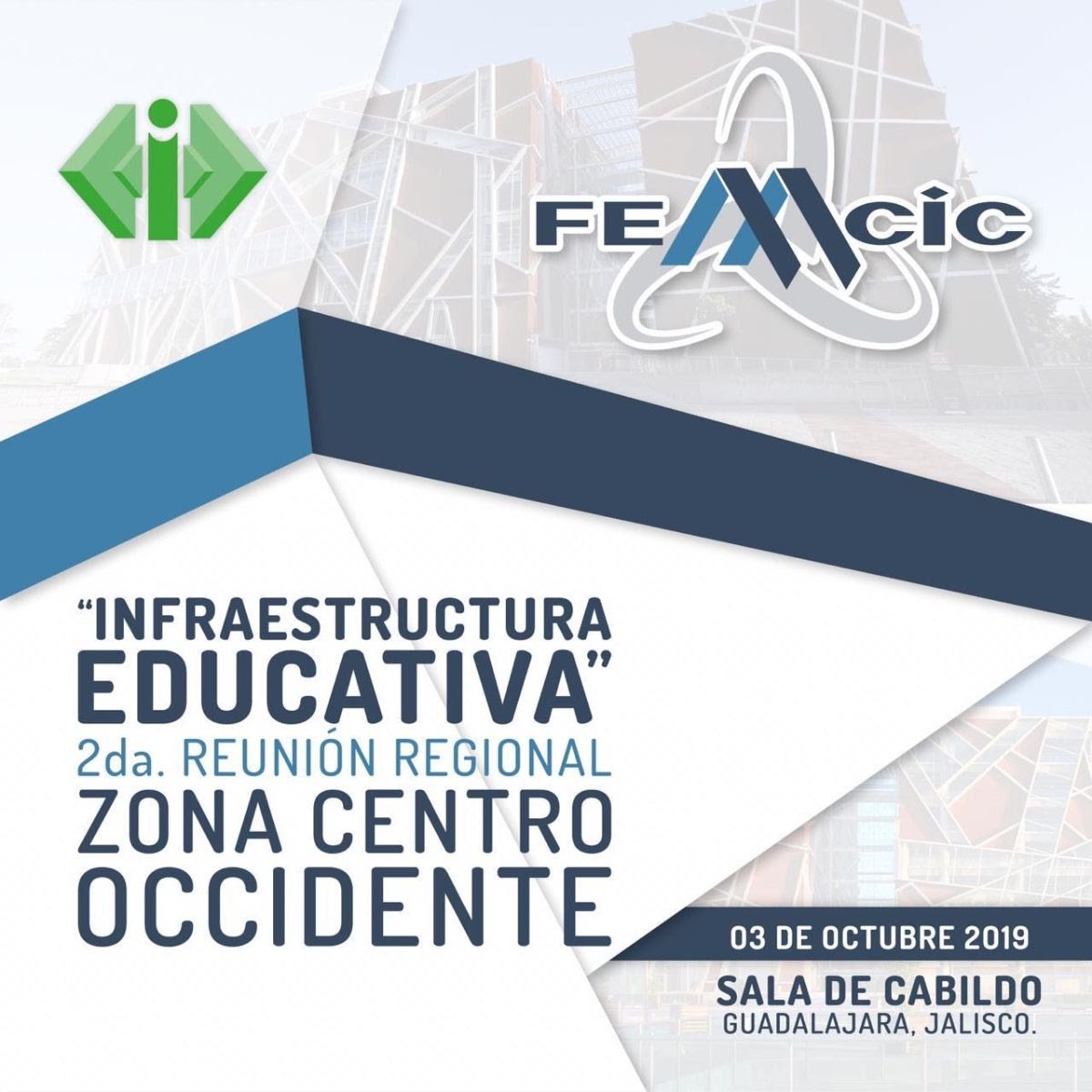 2da. Reunión Regional FEMCIC: "Infraestructura Educativa".